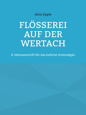 cover image of Flößerei auf der Wertach